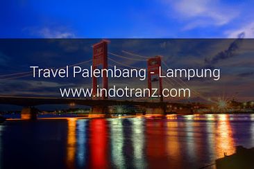 Angkutan Travel Bandar Lampung Palembang