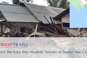 Turut Berduka Atas Musibah Tsunami Di Banten dan Lampung